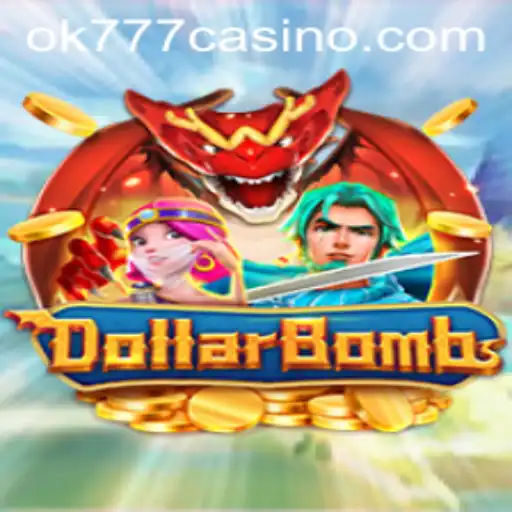 DollarBombs Unveiled at OK777 Casino: A Thrilling New Game Experience
