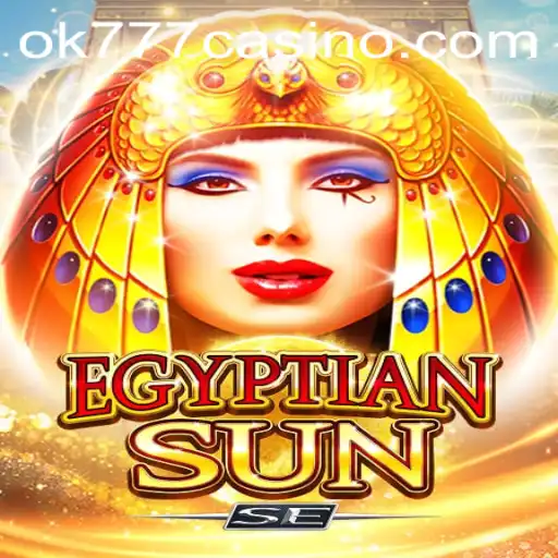 Exploring the Mystical World of EgyptianSunSE at ok777 Casino