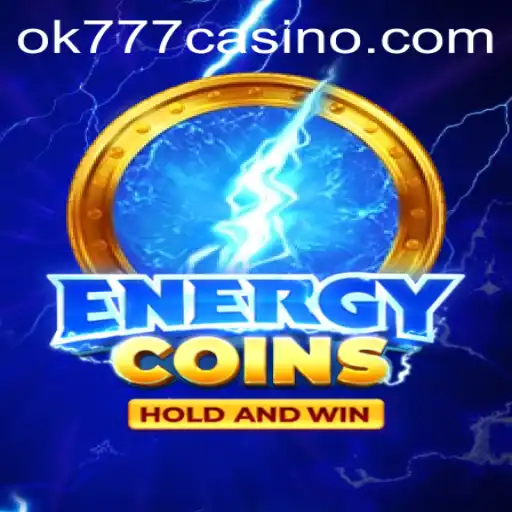 Exploring EnergyCoins: A Journey into the Dynamic World of Ok777 Casino