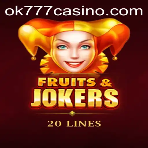 Exploring the Excitement of FruitsAndJokers20 at ok777 Casino