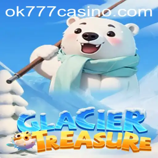Discover GlacierTreasure at ok777 Casino: An Exciting Adventure Awaits
