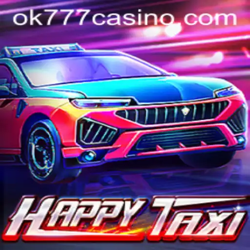 Exploring the Innovative World of HappyTaxi and ok777 Casino