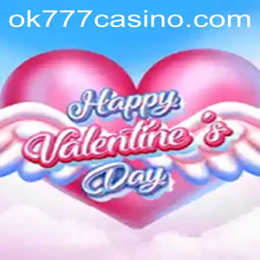 Exploring the Enchanting World of HappyValentinesDay at ok777 Casino