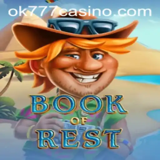 Unveiling the Mysteries of BookofRest: A Journey Through Ok777 Casino