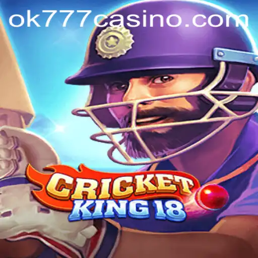 CricketKing18 and ok777 Casino: A Dynamic Blend of Sports and Gaming