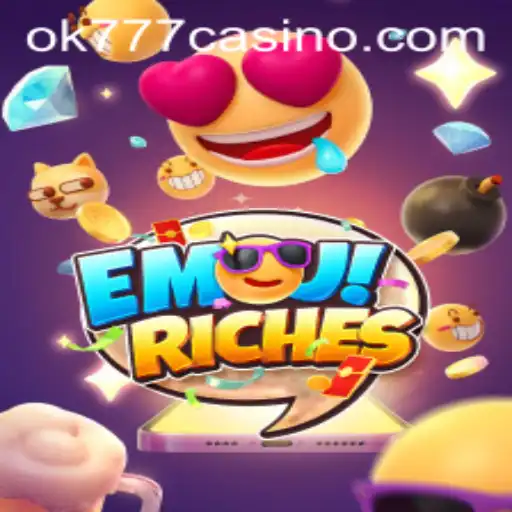 Dive into the World of EmojiRiches at ok777 Casino