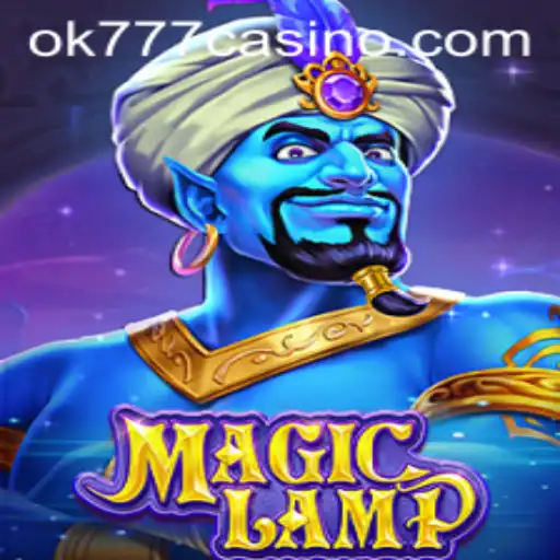 Dive into the Enchanted World of MagicLamp at OK777 Casino