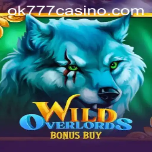Discover the Thrilling World of WildOverlordsBonusBuy at ok777 Casino