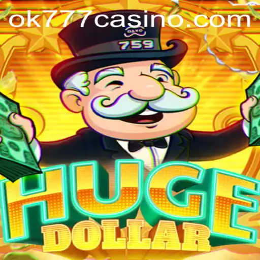 Exploring the Thrilling World of HugeDollar: A Deep Dive into ok777 Casino's Latest Game