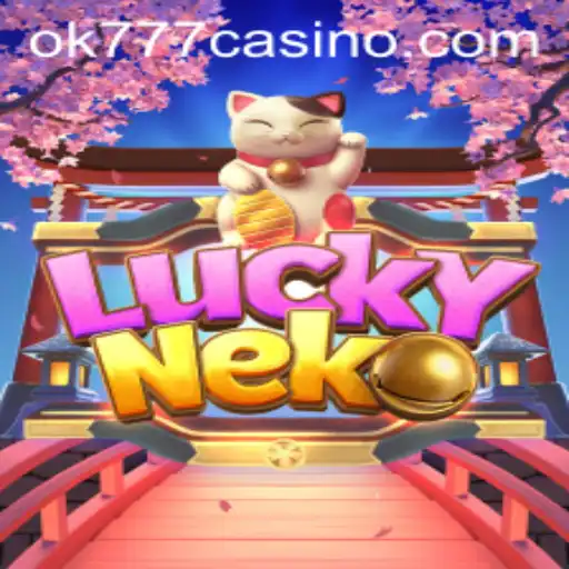 Exploring the Enchanting World of LuckyNeko at ok777 Casino
