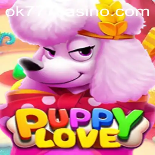 Exploring the Enchanting World of PuppyLove at ok777 Casino