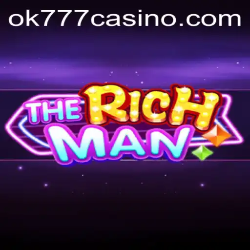 Exploring TheRichMan: A Thrilling Venture into ok777 Casino's Gaming World