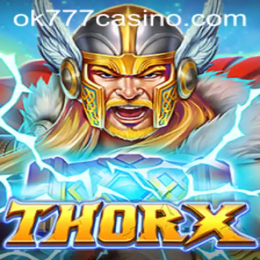 Unveiling ThorX: The Ultimate Gaming Experience at ok777 Casino